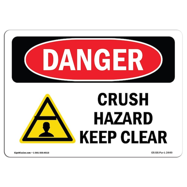 Safety Sign, OSHA Danger, 18" Height, 24" Width, Aluminum, Crush Hazard Keep Clear, Landscape